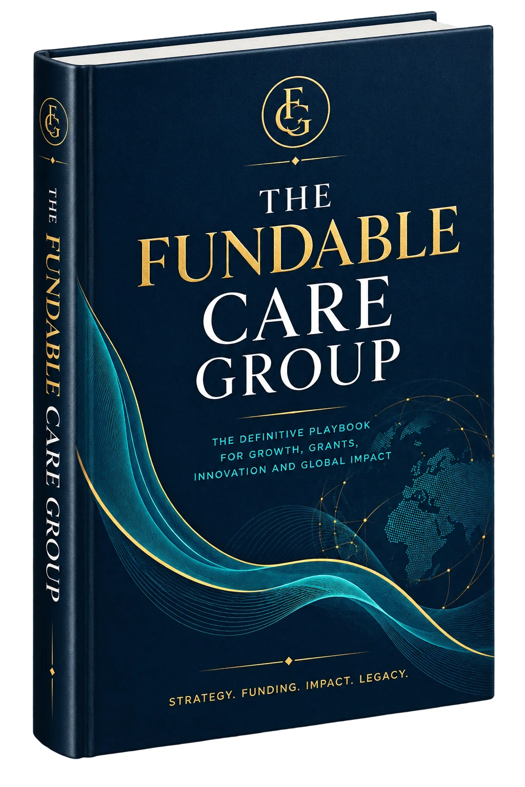 Three-dimensional cover of The Fundable Care Group by Achmed Esser